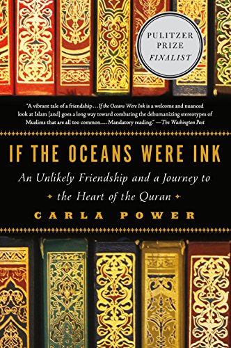 If the Oceans Were Ink: An Unlikely Friendship and a Journey to the Heart of the Quran - Epub + Converted Pdf